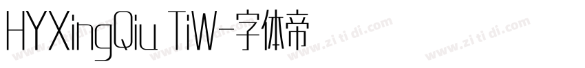 HYXingQiu TiW字体转换